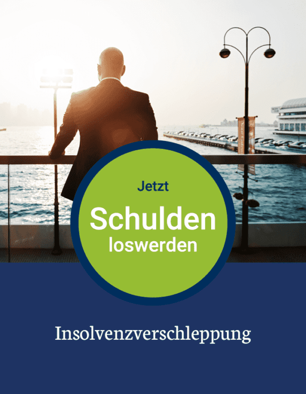 Insolvenzverschleppung: Strafen, Folgen Und Ablauf: Privat- Und ...